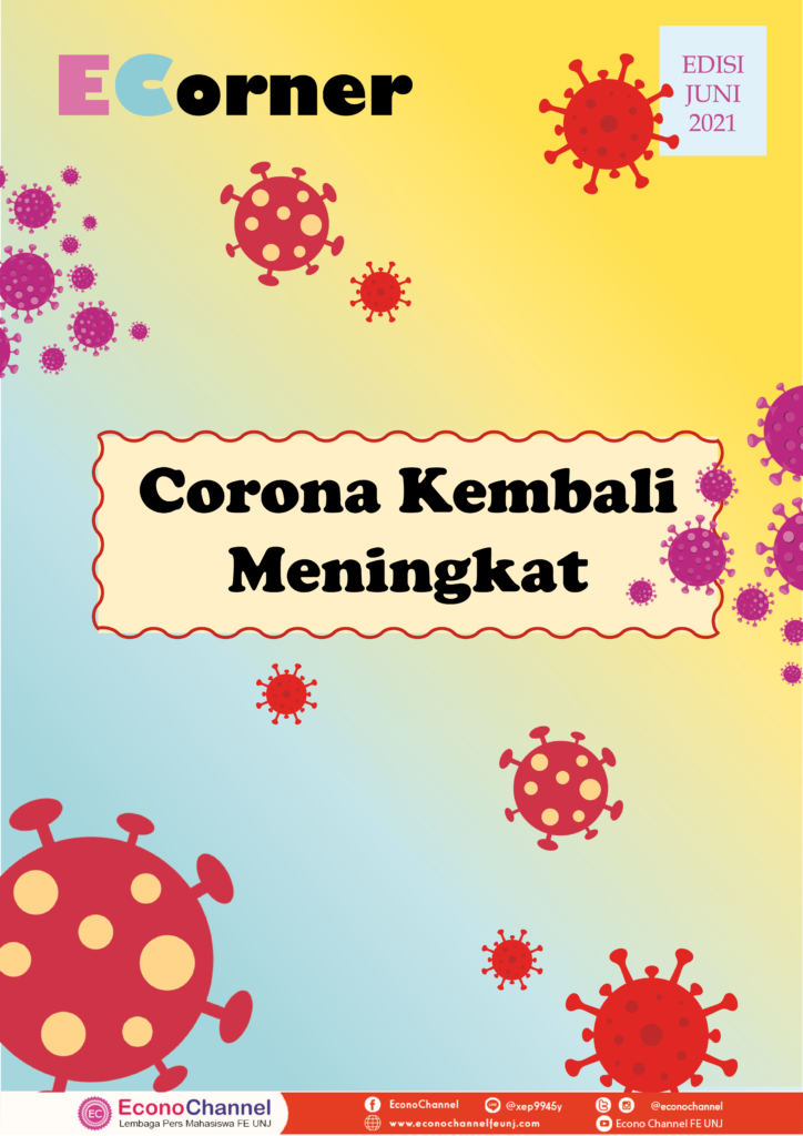 BULETIN EDISI JUNI 2021: CORONA KEMBALI MENINGKAT