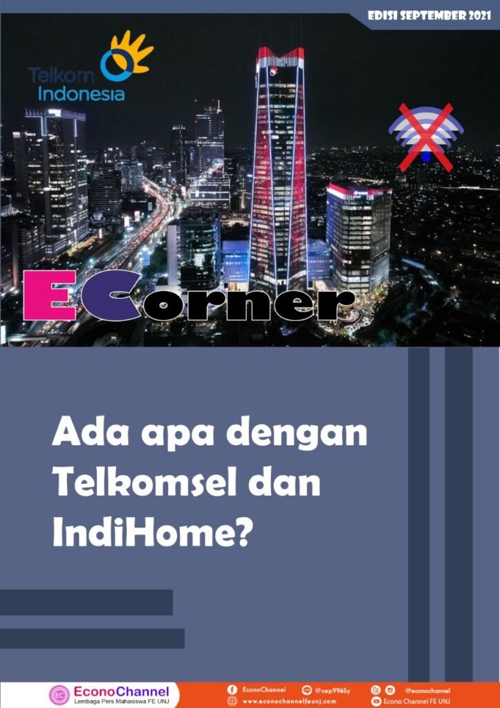 BULETIN EDISI SEPTEMBER 2021: ADA APA DENGAN TELKOMSEL DAN INDIHOME?