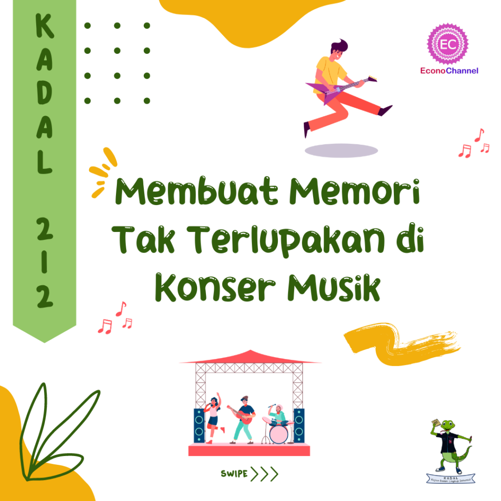 Membuat Memori Tak Terlupakan di Konser Musik