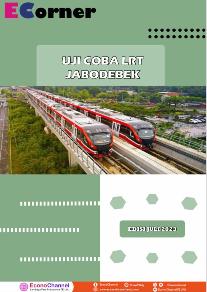 BULETIN EDISI JULI 2023 : UJI COBA LRT JABODEBEK