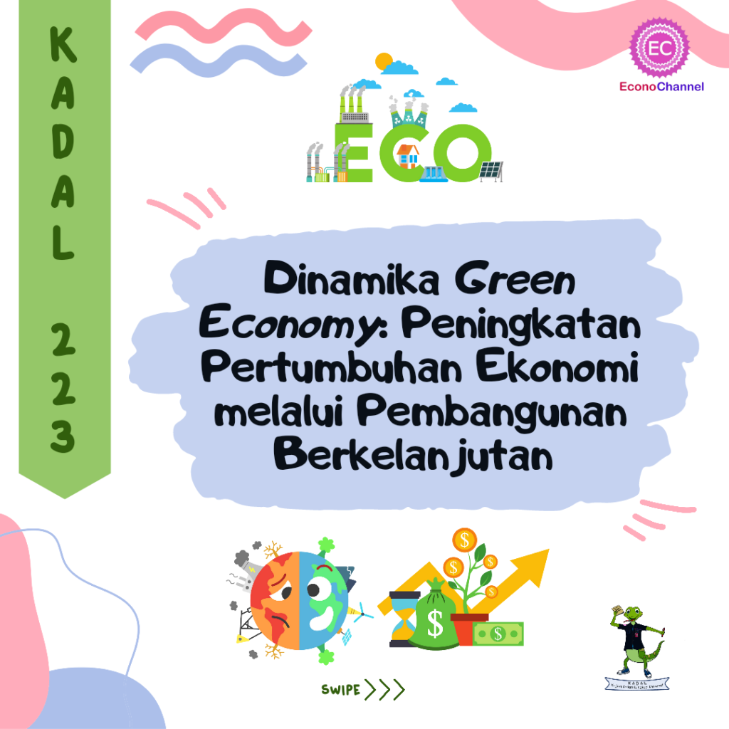 Dinamika Green Economy: Peningkatan Pertumbuhan Ekonomi melalui Pembangunan Berkelanjutan