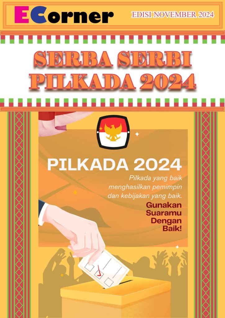 BULETIN EDISI NOVEMBER 2024: SERBA SERBI PILKADA 2024